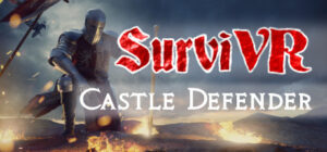 SurviVR – Castle Defender