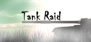 Tank raid