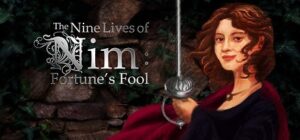 The Nine Lives of Nim: Fortune’s Fool
