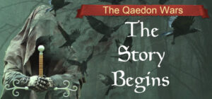 The Qaedon Wars – The Story Begins
