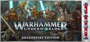 Warhammer Underworlds – Shadespire Edition (Classic)