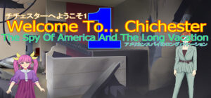 Welcome To… Chichester 1/Redux : The Spy Of America And The Long Vacation