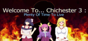 Welcome To… Chichester 3 : Plenty Of Time To Live