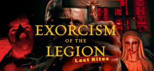 Exorcism of the Legion (Last Rites)