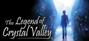 The Legend of Crystal Valley