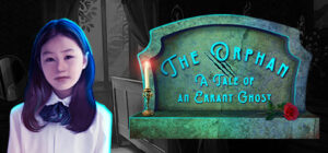 The Orphan A Tale of An Errant Ghost – Hidden Object Game