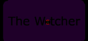 The Watcher