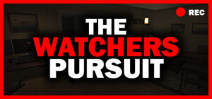 The Watcher’s Pursuit
