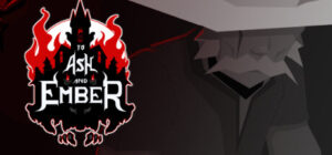 To Ash and Ember