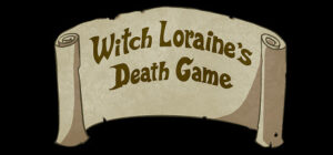 Witch Loraine’s Death Game