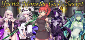 Yorna: Monster Girl’s Secret