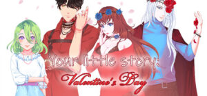 Your little story: Valentine’s Day