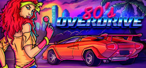 80’s OVERDRIVE