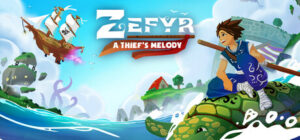 Zefyr: A Thief’s Melody